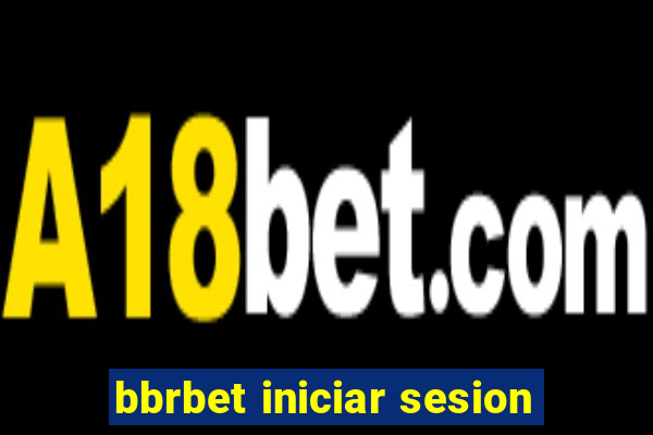 bbrbet iniciar sesion